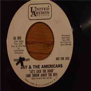 Jay & The Americans - Let's Lock The Door (And Throw Away The Key) / I'll Remember You download flac