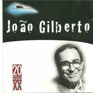 João Gilberto - Millennium - 20 Músicas Do Século XX download flac