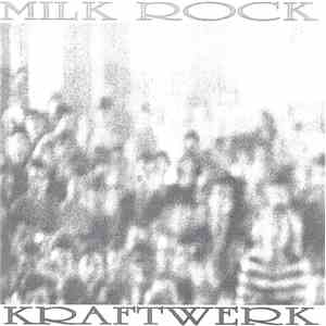 Kraftwerk - Milk Rock download flac