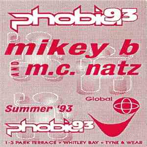 Mikey B And M.C. Natz - Phobia 93 download flac