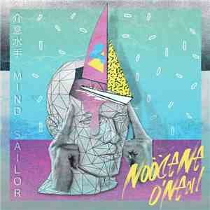 Ｎｏö ☾ｅｎｅ O'Ｎｅａｌ - 介意水手 MIND SAILOR download flac