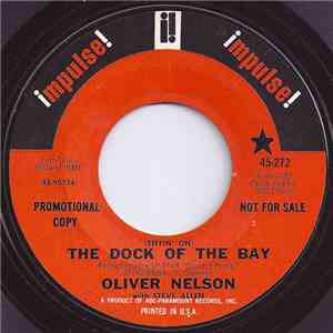 Oliver Nelson - Melissa / The Dock Of The Bay download flac