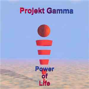 Projekt Gamma - Power Of Life download flac