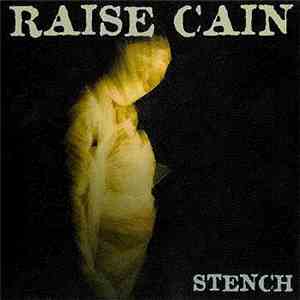 Raise Cain  - Stench download flac