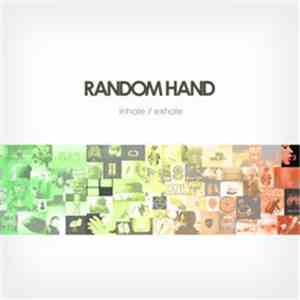 Random Hand - Inhale / Exhale download flac