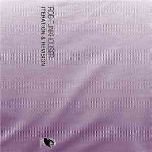 Rob Funkhouser - Iteration & Revision download flac