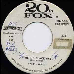 Rolf Harris - The Big Black Hat / Lost Little Boy download flac