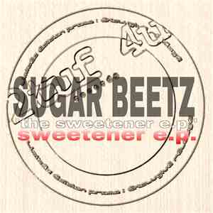 Sugar Beetz - The Sweetener E.P. download flac