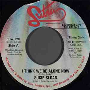 Susie Sloan - I Think We're Alone Now download flac