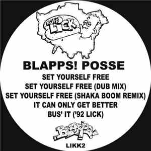 The Blapps Posse - Set Yourself Free (2016 Remaster) download flac
