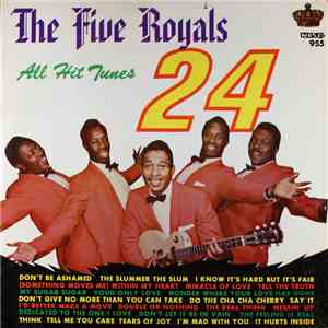 The Five Royals - 24 All Hit Tunes download flac