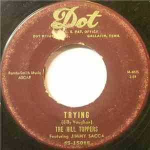 The Hill Toppers - Trying / You Made Up My Mind download flac