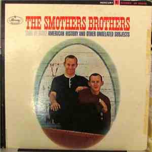 The Smothers Brothers - Tour De Farce: American History And Other Unrelated Subjects FLAC album