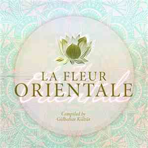 Various - La Fleur Orientale download flac