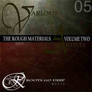 Various - The Rough Materials: Volume Two download flac