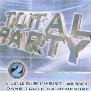 Various - TOTAL PARTY 2 download flac