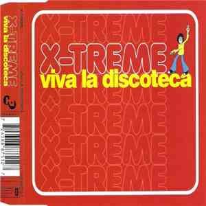 X-Treme - Viva La Discoteca download flac