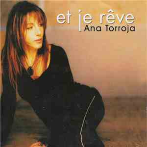Ana Torroja - Et je rêve download flac