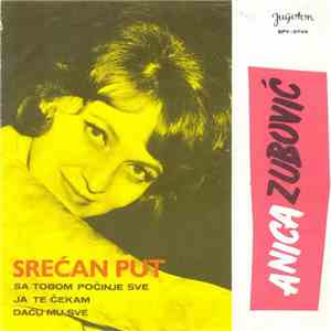 Anica Zubović - Srećan Put download flac