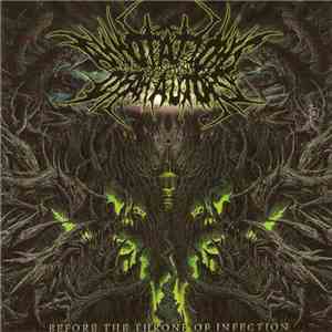 Annotations Of An Autopsy - Before The Throne Of Infection download flac