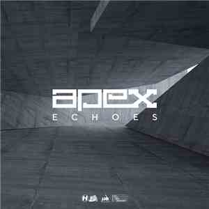 Apex , Unknown Error - Echoes / The Yearning : Super VIP Mix download flac