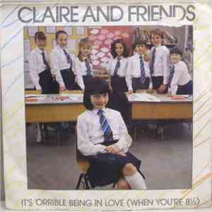 Claire And Friends - It's 'Orrible Being In Love (When You're 8½) download flac
