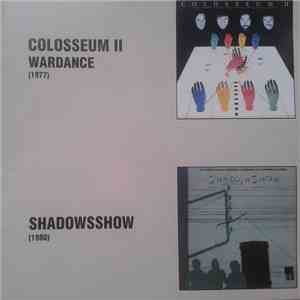 Colosseum - Colosseum II: War Dance / Shadowsshow download flac