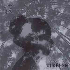 DJ Krush - 寂 -Jaku download flac