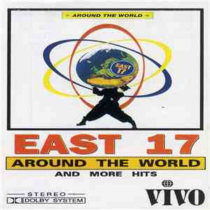 East 17 - Around The World (And More Hits) download flac