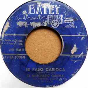 El Millonario Carioca con Pedrito Calvo y su Tipica - Se Paso Carioca download flac