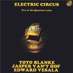 Electric Circus  - Live At The Quartier Latin download flac