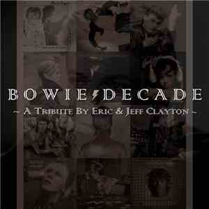 Eric & Jeff Clayton - Bowie Decade download flac