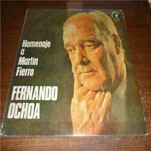Fernando Ochoa  - Homenaje A Martin Fierro de Fernando Ochoa download flac