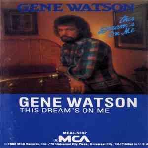 Gene Watson - This Dream's On Me download flac