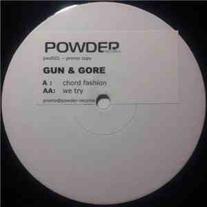 Gun & Gore - Chordfashion / We Try download flac