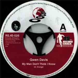 Gwen Davis - My Man Don't Think I Know / I Can't Be Your Part-Time Baby download flac