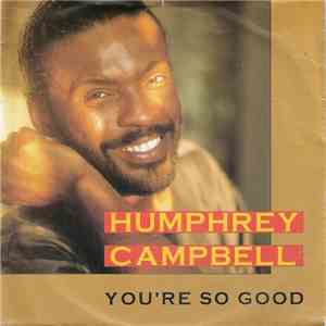Humphrey Campbell - You're So Good download flac