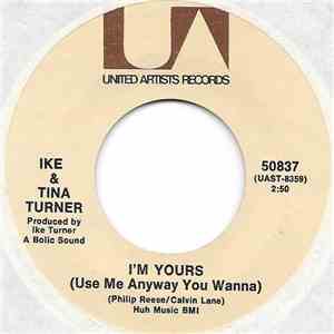 Ike & Tina Turner - I'm Yours (Use Me Anyway You Wanna) download flac
