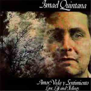 Ismael Quintana - Amor, Vida Y Sentimiento / Love, Life And Feelings download flac