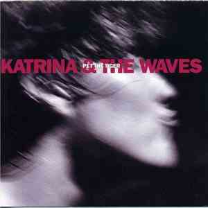 Katrina & The Waves - Pet The Tiger download flac