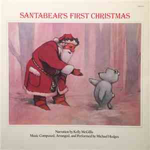 Kelly McGillis & Michael Hedges - Santabear's First Christmas download flac