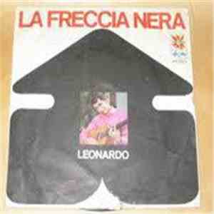 Leonardo  - La Freccia Nera / Quanto Bene download flac