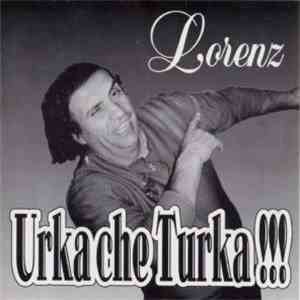Lorenz - Urka Che Turka download flac