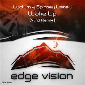 Lyctum & Spinney Lainey - Wake Up (Vlind Remix) download flac