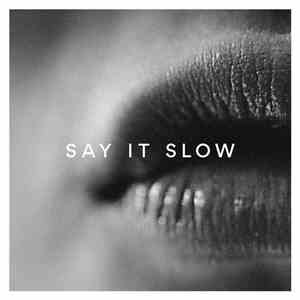 Magic Monday - Say It Slow download flac