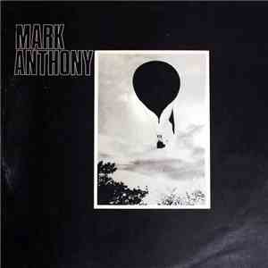 Mark Anthony  - Mark Anthony download flac