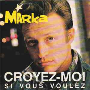 Marka - Croyez-Moi download flac
