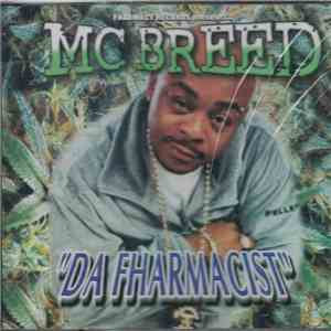 MC Breed - Da Fharmacist download flac