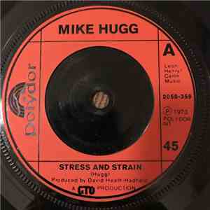 Mike Hugg - Stress And Strain download flac
