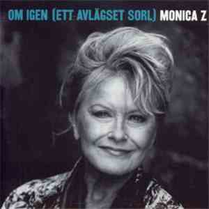 Monica Z - Om Igen (Ett Avlägset Sorl) download flac